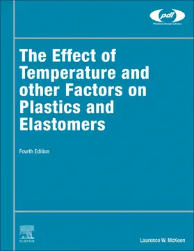 McKeen |  The Effect of Temperature and other Factors on Plastics and Elastomers | Buch |  Sack Fachmedien