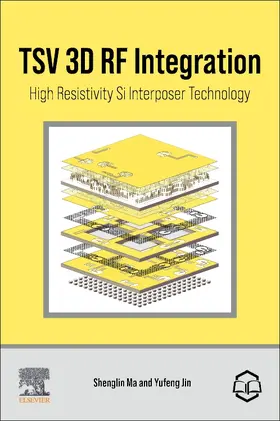 Ma / Jin |  TSV 3D RF Integration | Buch |  Sack Fachmedien