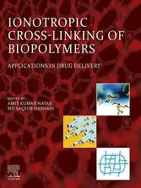 Nayak / Hasnain |  Ionotropic Cross-Linking of Biopolymers | eBook | Sack Fachmedien