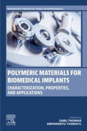 Thomas / Tharayil |  Polymeric Materials for Biomedical Implants | eBook | Sack Fachmedien