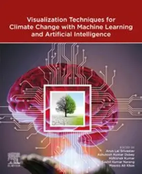 Dubey / Kumar / Kumar Narang |  Visualization Techniques for Climate Change with Machine Learning and Artificial Intelligence | eBook | Sack Fachmedien