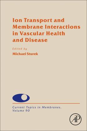  Ion Transport and Membrane Interactions in Vascular Health and Disease | Buch |  Sack Fachmedien