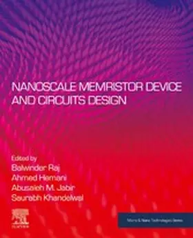 Raj / Hemani / Jabir |  Nanoscale Memristor Device and Circuits Design | eBook | Sack Fachmedien