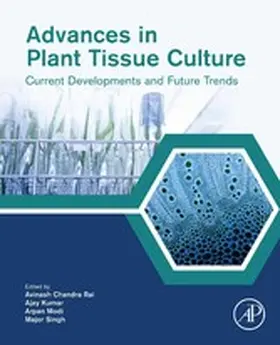 Chandra Rai Ph. D. / Kumar Ph. D. / Kumar |  Advances in Plant Tissue Culture | eBook | Sack Fachmedien