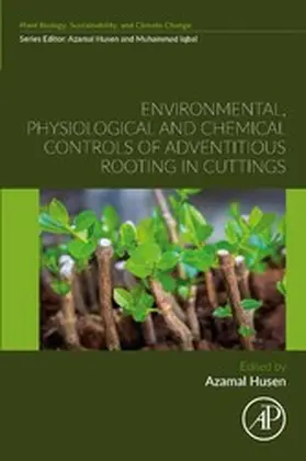 Husen |  Environmental, Physiological and Chemical Controls of Adventitious Rooting in Cuttings | eBook | Sack Fachmedien