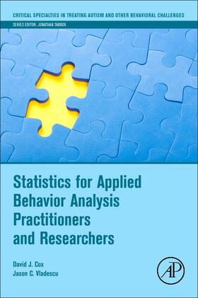 Cox / Vladescu |  Statistics for Applied Behavior Analysis Practitioners and Researchers | Buch |  Sack Fachmedien