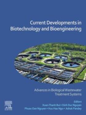 Bui / Nguyen / Ngo |  Current Developments in Biotechnology and Bioengineering | eBook | Sack Fachmedien