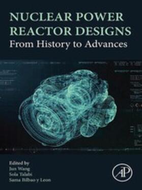 Wang / Talabi |  Nuclear Power Reactor Designs | eBook | Sack Fachmedien