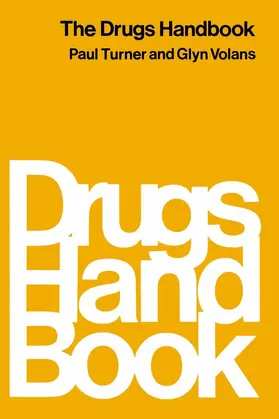 Turner / Volans |  The Drugs Handbook | Buch |  Sack Fachmedien