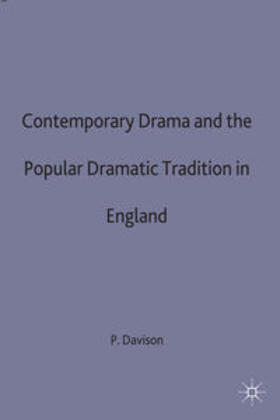 Davison |  Contemporary Drama and the Popular Dramatic Tradition in England | Buch |  Sack Fachmedien