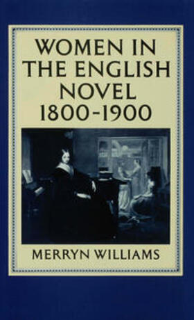 Williams |  Women in the English Novel, 1800-1900 | Buch |  Sack Fachmedien