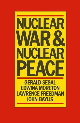 Segal |  Nuclear War and Nuclear Peace | Buch |  Sack Fachmedien