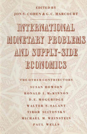 Harcourt / Cohen |  International Monetary Problems and Supply-Side Economics | Buch |  Sack Fachmedien