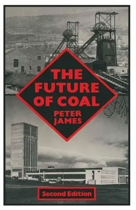 James |  The Future of Coal | Buch |  Sack Fachmedien