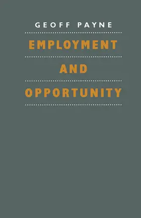 Payne |  Employment and Opportunity | Buch |  Sack Fachmedien