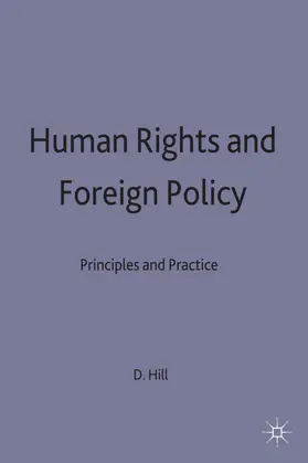 Hill |  Human Rights and Foreign Policy | Buch |  Sack Fachmedien