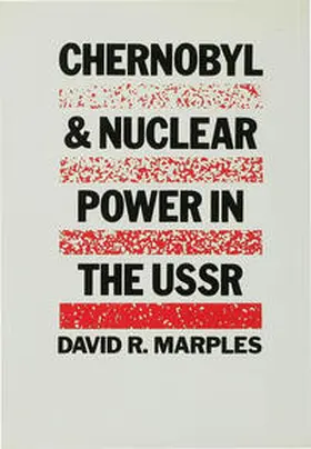 Marples |  Chernobyl and Nuclear Power in the USSR | Buch |  Sack Fachmedien