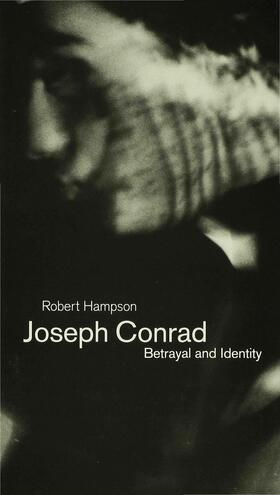 Hampson |  Joseph Conrad: Betrayal and Identity | Buch |  Sack Fachmedien