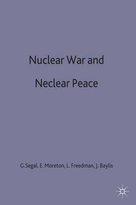 Baylis / Freedman / Moreton |  Nuclear War and Nuclear Peace | Buch |  Sack Fachmedien