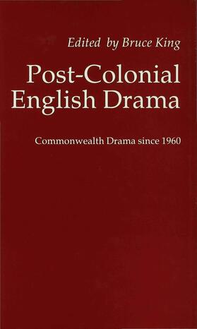 King |  Post-Colonial English Drama | Buch |  Sack Fachmedien