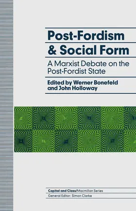 Bonefeld / Holloway |  Post-Fordism and Social Form | Buch |  Sack Fachmedien