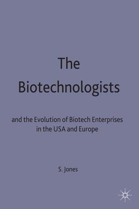 Jones |  The Biotechnologists | Buch |  Sack Fachmedien