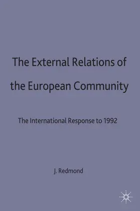 Redmond |  The External Relations of the European Community | Buch |  Sack Fachmedien