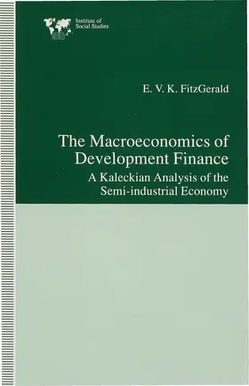 FitzGerald |  The Macroeconomics of Development Finance | Buch |  Sack Fachmedien