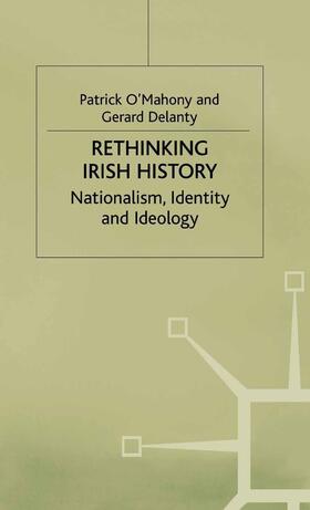 O'Mahony / Campling / Delanty |  Rethinking Irish History | Buch |  Sack Fachmedien