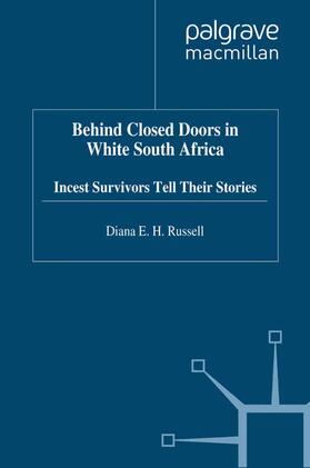Russell |  Behind Closed Doors in White South Africa | Buch |  Sack Fachmedien