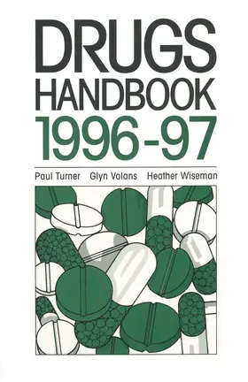 Turner / Volan / Wiseman |  Drugs Handbook 1996–97 | Buch |  Sack Fachmedien