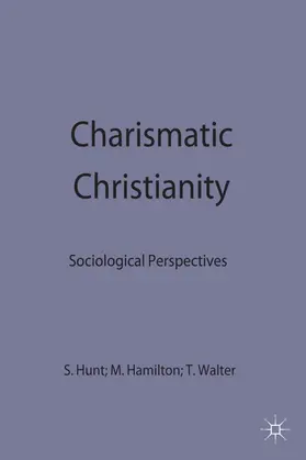 Hunt / Walter / Hamilton |  Charismatic Christianity | Buch |  Sack Fachmedien