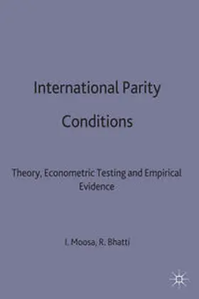 Bhatti / Moosa |  International Parity Conditions | Buch |  Sack Fachmedien