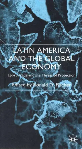 Fischer |  Latin America and the Global Economy | Buch |  Sack Fachmedien