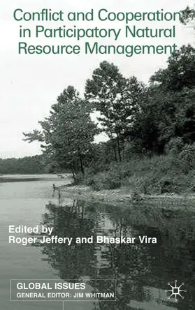 Jeffery / Vira |  Conflict and Cooperation in Participating Natural Resource Management | Buch |  Sack Fachmedien