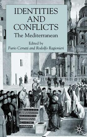 Cerutti / Ragionieri |  Identities and Conflicts | Buch |  Sack Fachmedien