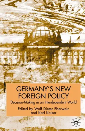 Eberwein / Kaiser |  Germany's New Foreign Policy | Buch |  Sack Fachmedien