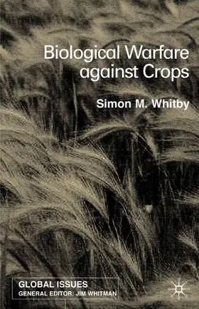 Whitby |  Biological Warfare Against Crops | Buch |  Sack Fachmedien