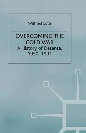 Loth |  Overcoming the Cold War | Buch |  Sack Fachmedien