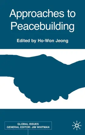 Jeong |  Approaches to Peacebuilding | Buch |  Sack Fachmedien