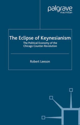 Leeson |  The Eclipse of Keynesianism | eBook | Sack Fachmedien