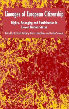 Bellamy / Castiglione / Santoro |  Lineages of European Citizenship | Buch |  Sack Fachmedien