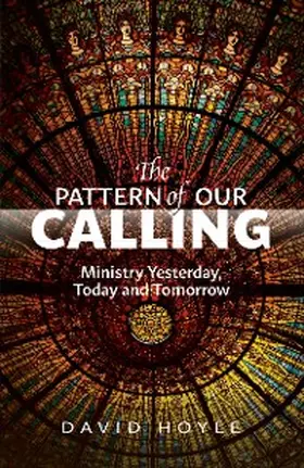 Hoyle |  The Pattern of Our Calling | eBook | Sack Fachmedien