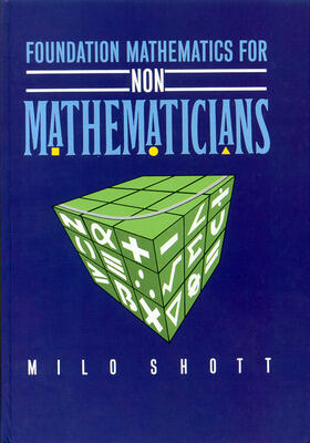 Shott |  Foundation Mathematics for Non-Mathematicians | Buch |  Sack Fachmedien