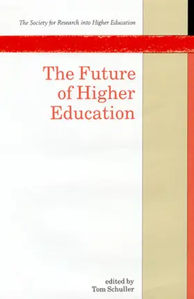 Schuller |  Future of Higher Education | Buch |  Sack Fachmedien