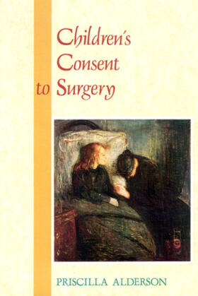 Alderson |  Children's Consent to Surgery. | Buch |  Sack Fachmedien