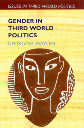 WAYLEN |  Gender In Third World Politics | Buch |  Sack Fachmedien
