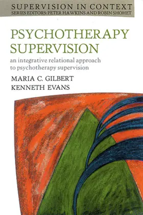 Gilbert / Evans |  Psychotherapy Supervision | Buch |  Sack Fachmedien