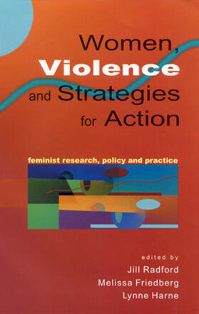 Radford / Friedberg |  Women, Violence & Strategies for Action | Buch |  Sack Fachmedien