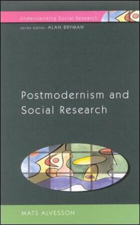 Alvesson |  Postmodernism and Social Research | Buch |  Sack Fachmedien